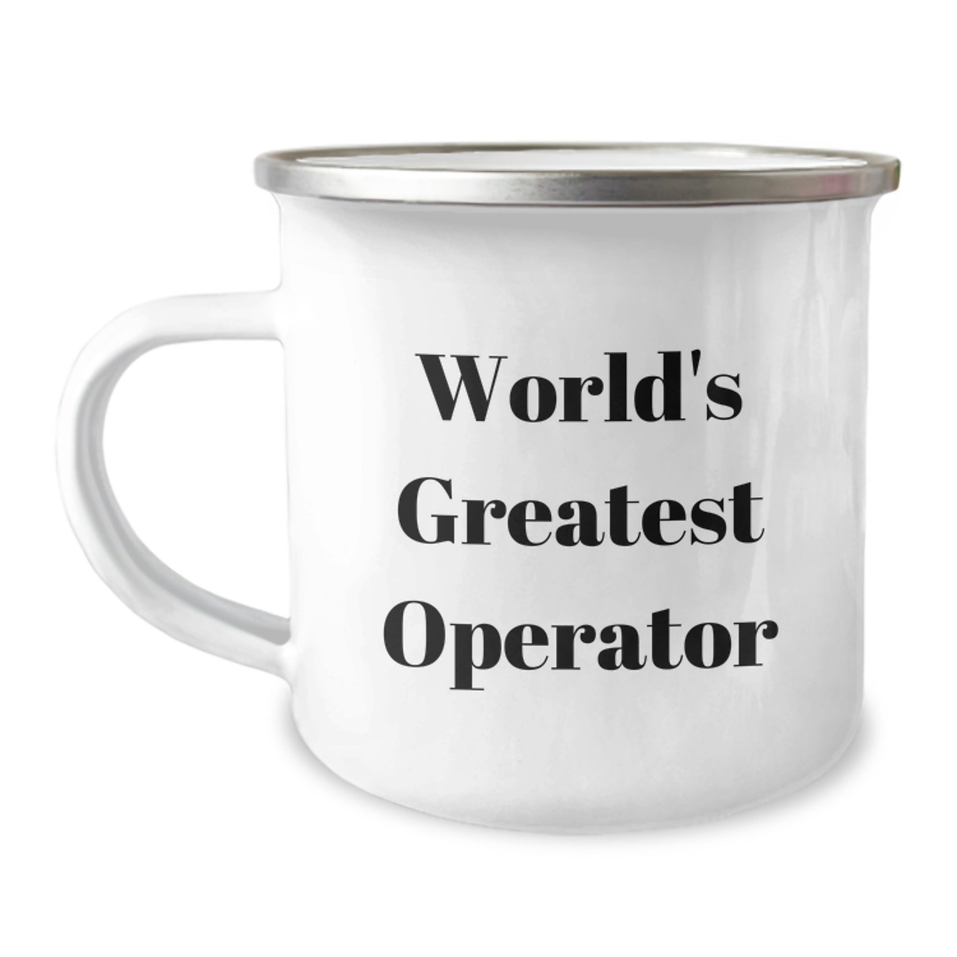 Operator Camping Mug, Funny Quote Gifts from Men to World's Greatest Operator - Image 1