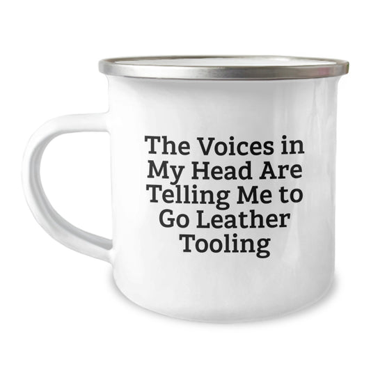 Funny Leather Tooling Gift for Friends - Birthday Unique Leather Tooling Camping Mug 'The Voices In My Head Are Telling Me To Go Leather Tooling' - Image 1