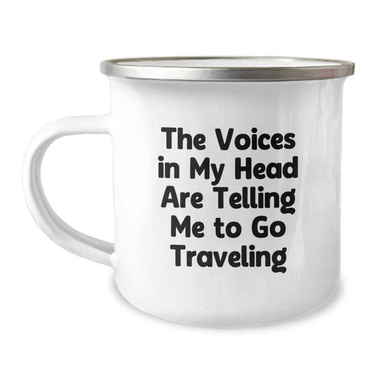 Funny Traveling Quote Gifts for Him - Stainless Steel Camping Mug with Enamel Finish, Perfect for Christmas - Image 1