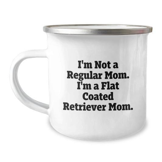 A Funny Flat Coated Retriever Dog Lover's Camping Mug Gifts from Mom - I'm Not A Regular Mom. I'm A Flat Coated Retriever Mom. - Image 1