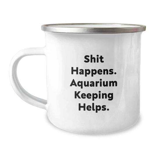 Funny Camping Mug Gifts for Aquarium Keeping Enthusiasts Birthday Unique Presents from Friends Family - Image 1