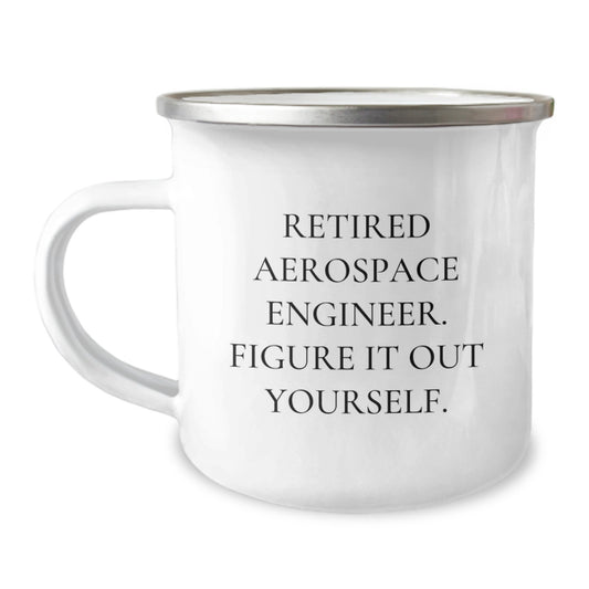 Unique Christmas Unique Gifts for Aerospace Engineer Friends and Family - Funny Quote Camping Mug, 12 oz Stainless Steel with Enamel Finish - Image 1