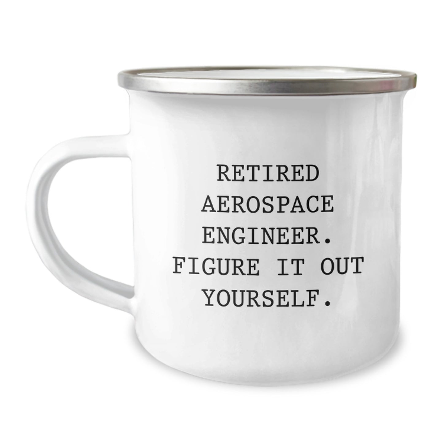 Aerospace Engineer Camping Mug-Gifts from Friends for Him, Funny Quote 'Figure It Out Yourself', Perfect for Christmas Unique Gifts - Image 1