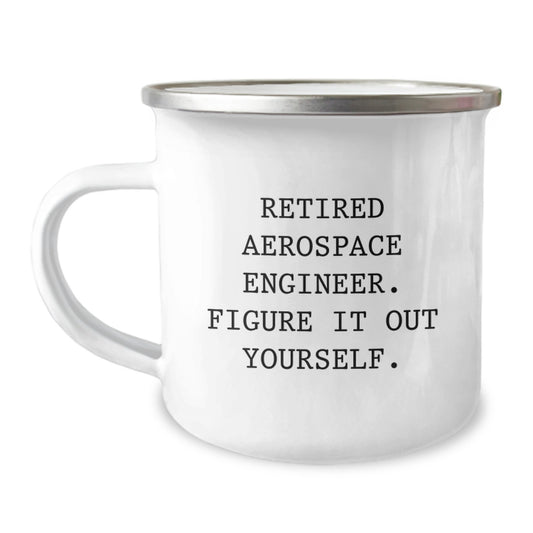 Aerospace Engineer Camping Mug-Gifts from Friends for Him, Funny Quote 'Figure It Out Yourself', Perfect for Christmas Unique Gifts - Image 1