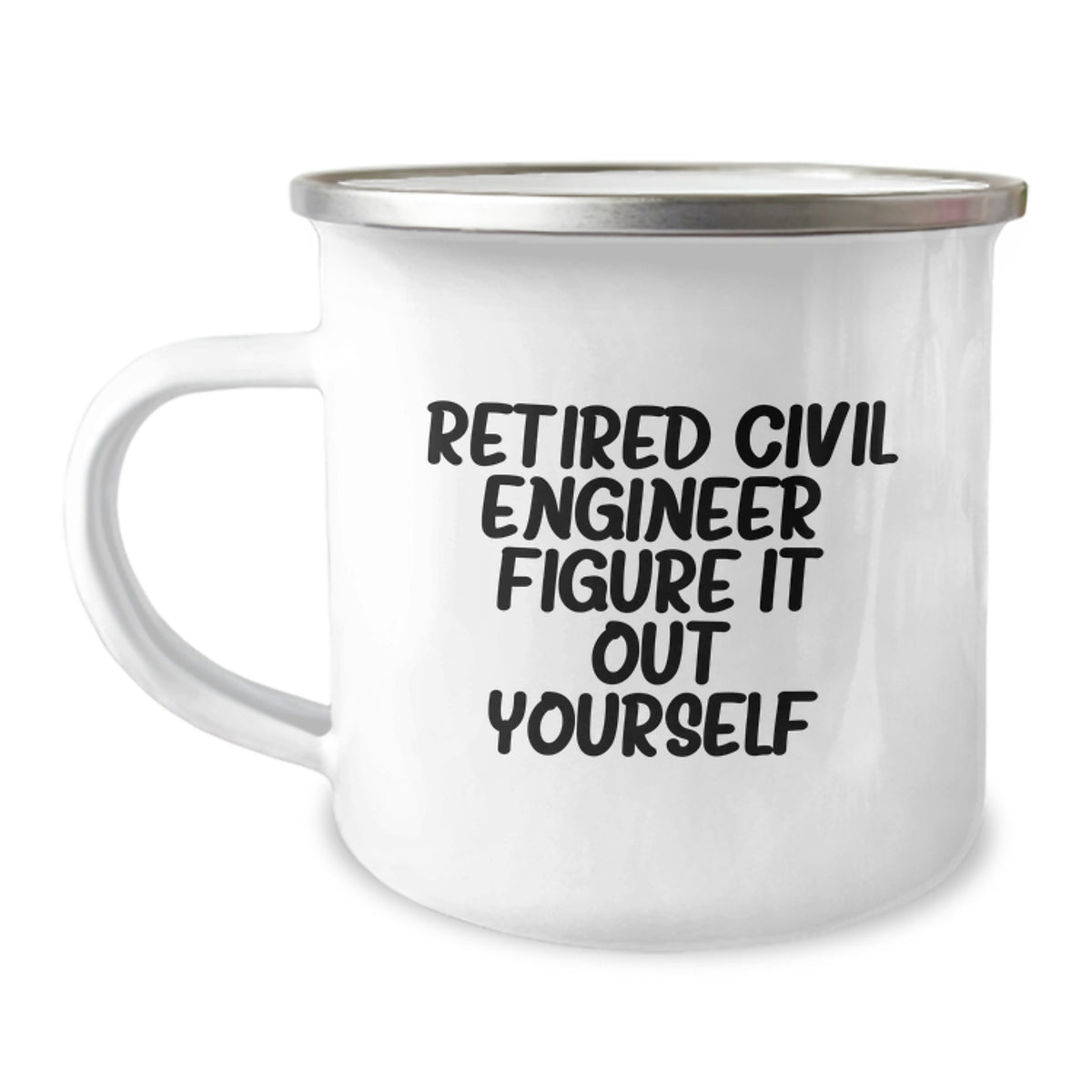 Funny Civil Engineer Birthday Unique Gifts from Friends, Unique Camping Mug for Men, Inspirational Quote - 'Figure It Out Yourself' - Image 1