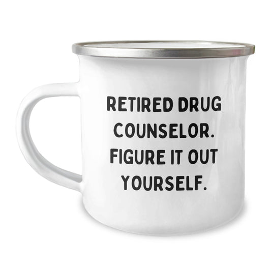Funny Gift for Drug Counselor Friends from Men, Birthday Unique Camping Mug with Inspirational Quote - 'Figure It Out Yourself' - Ideal Gift for Birthday Unique Gifts for Drug Counselor - Image 1