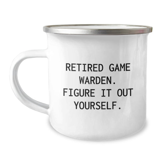 Funny Gifts from Men to Game Wardens, Birthday Unique Gifts for Friends of Retired Game Wardens, Camping Mug - Image 1