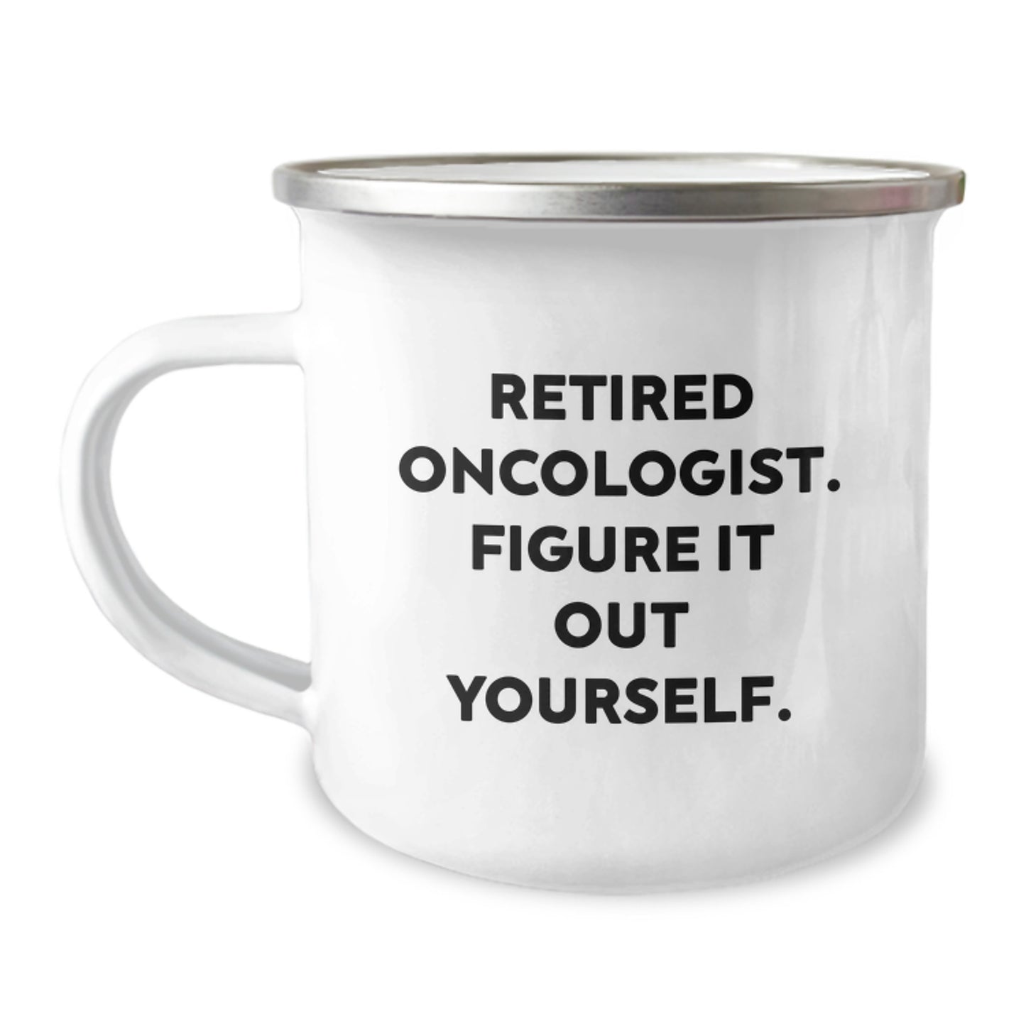 Funny Gifts for Oncologist Friends, Retired Oncologist Inspired Camping Mug, Graduation Unique Gifts from Men - Image 1