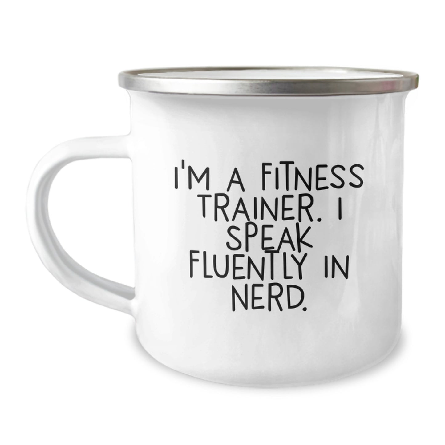 Funny Fitness Trainer Gifts from Friends for Men - I'm A Fitness Trainer. I Speak Fluently In genius. Camping Mug - Image 1