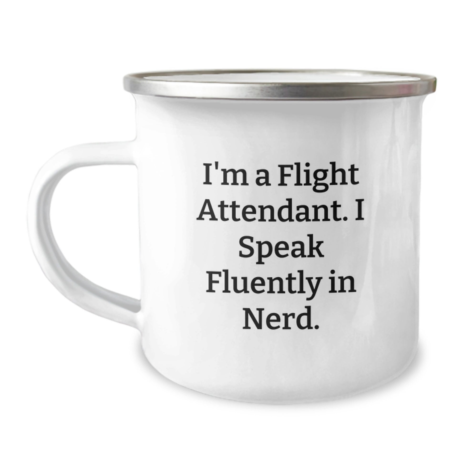 Funny Flight Attendant Gifts from Friends - 'I'm A Flight Attendant. I Speak Fluently In genius.' Camping Mug for Flight Attendant Men Women Coworkers Family - Image 1