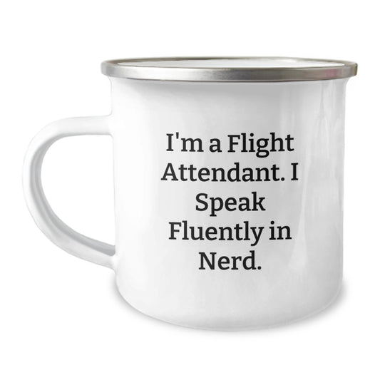 Funny Flight Attendant Gifts from Friends - 'I'm A Flight Attendant. I Speak Fluently In genius.' Camping Mug for Flight Attendant Men Women Coworkers Family - Image 1