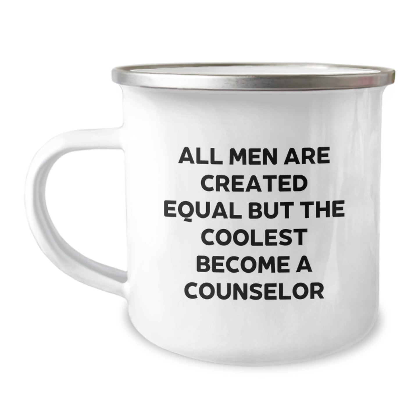 Commemorate Your Counselor Friends with 'All Men Are Created Equal But The Coolest Become A Counselor' Funny Camping Mug - Birthday Unique Gifts from Friends to Counselor - Image 1