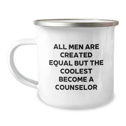 Commemorate Your Counselor Friends with 'All Men Are Created Equal But The Coolest Become A Counselor' Funny Camping Mug - Birthday Unique Gifts from Friends to Counselor - Image 1