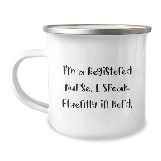 Funny Registered Nurse Gifts from Friends, Unique Camping Mugs for Registered Nurse Graduation, 'I'm A Registered Nurse. I Speak Fluently In genius.' - Image 1