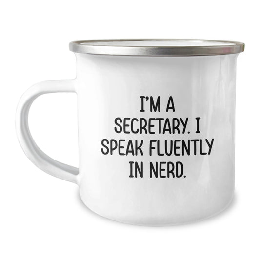 Funny Secretary Gifts, 'I'm A Secretary. I Speak Fluently In genius.' Enamel Camping Mug for Secretary Graduation, Gifts from Friends, Coworkers, or Family - Image 1