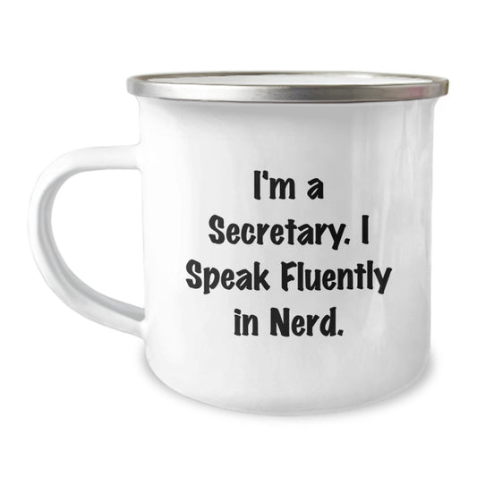 Funny Secretary Gifts, 'I'm A Secretary. I Speak Fluently In genius.' Graduation Gifts from Friends to Secretary, Camping Mug for Men and Women - Image 1