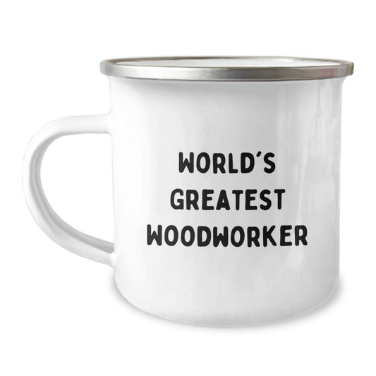 Funny Woodworker Gifts for Dad, World's Greatest Woodworker Enamel Camping Mug, Unique Father's Day Unique Gift from Men to Men - Image 1