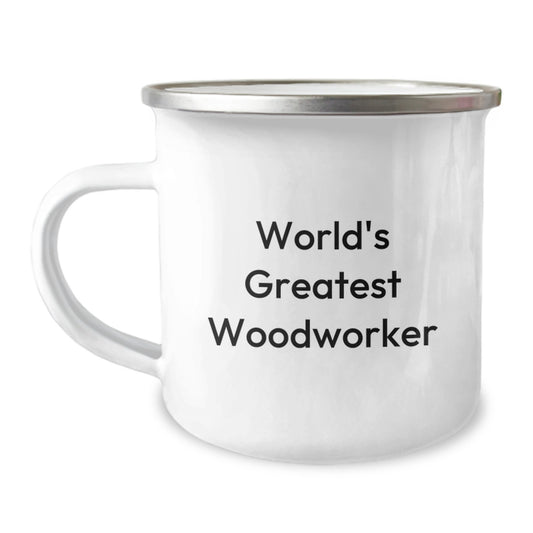 Funny Woodworker Gifts from Men, Unique Camping Mug for Father's Day, World's Greatest Woodworker Quote, Stainless Steel with Enamel Finish - Image 1