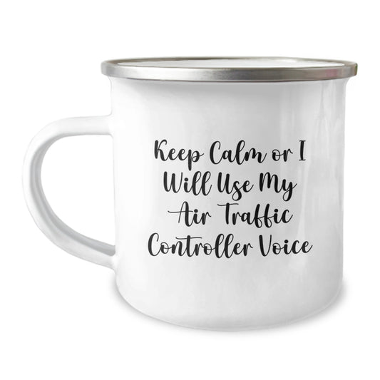 Funny Gifts from Air Traffic Controller Lovers for Mom - Keep Calm or I'll Use My Air Traffic Controller Voice Camping Mug, Perfect Air Traffic Controller Mom Gifts for Mother's Day - Image 1