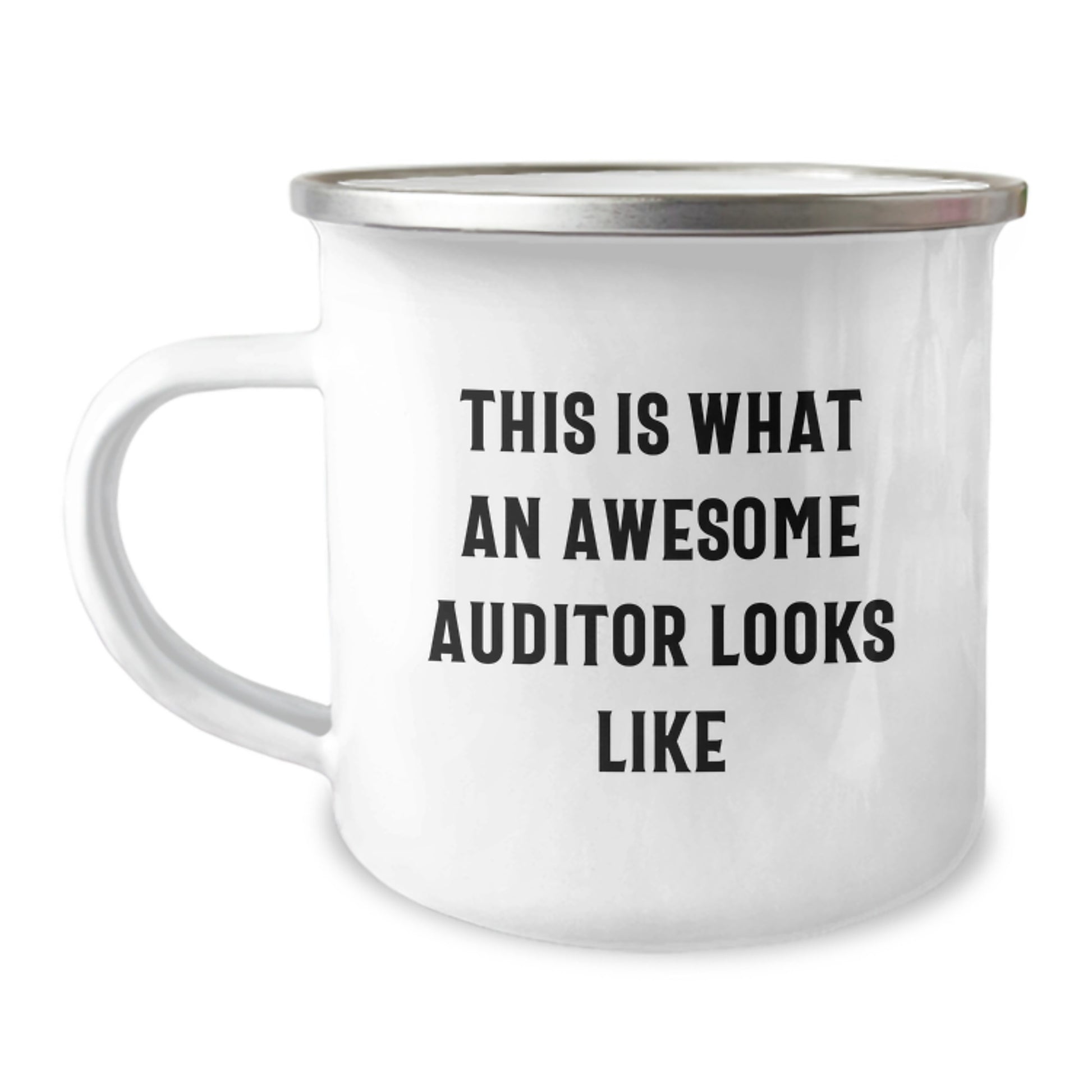 Funny Auditor Gifts from Friends for Graduation, This Is What An Awesome Auditor Looks Like Camping Mug, 12 oz Stainless Steel with Enamel Finish - Image 1