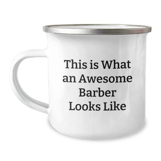 Funny Barber Gifts from Friends Unique Camping Mug - This Is What An Awesome Barber Looks Like, Graduation Gifts for Men, Gifts from Family - Image 1