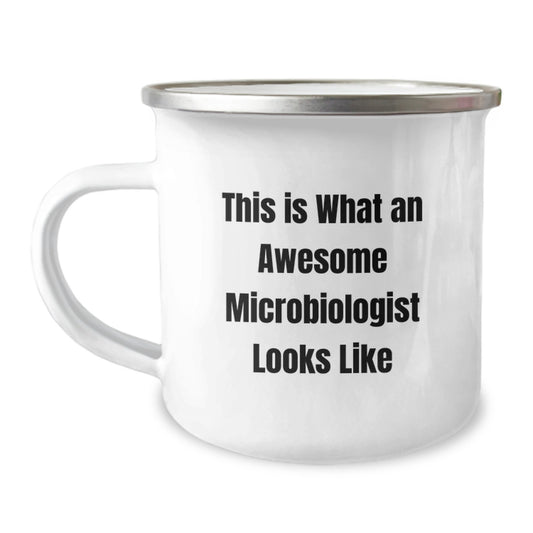 Funny Microbiologist Gifts for Men Graduation Unique Camping Mug - This Is What An Awesome Microbiologist Looks Like Gifts from Family - Image 1