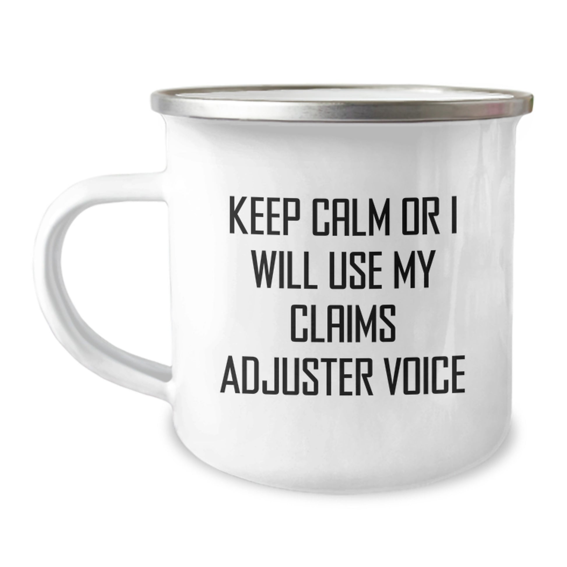 Funny Claims Adjuster Gifts for Men Valentine's Unique Camping Mugs from Friends, 'Keep Calm Or I Will Use My Claims Adjuster Voice' - Image 1