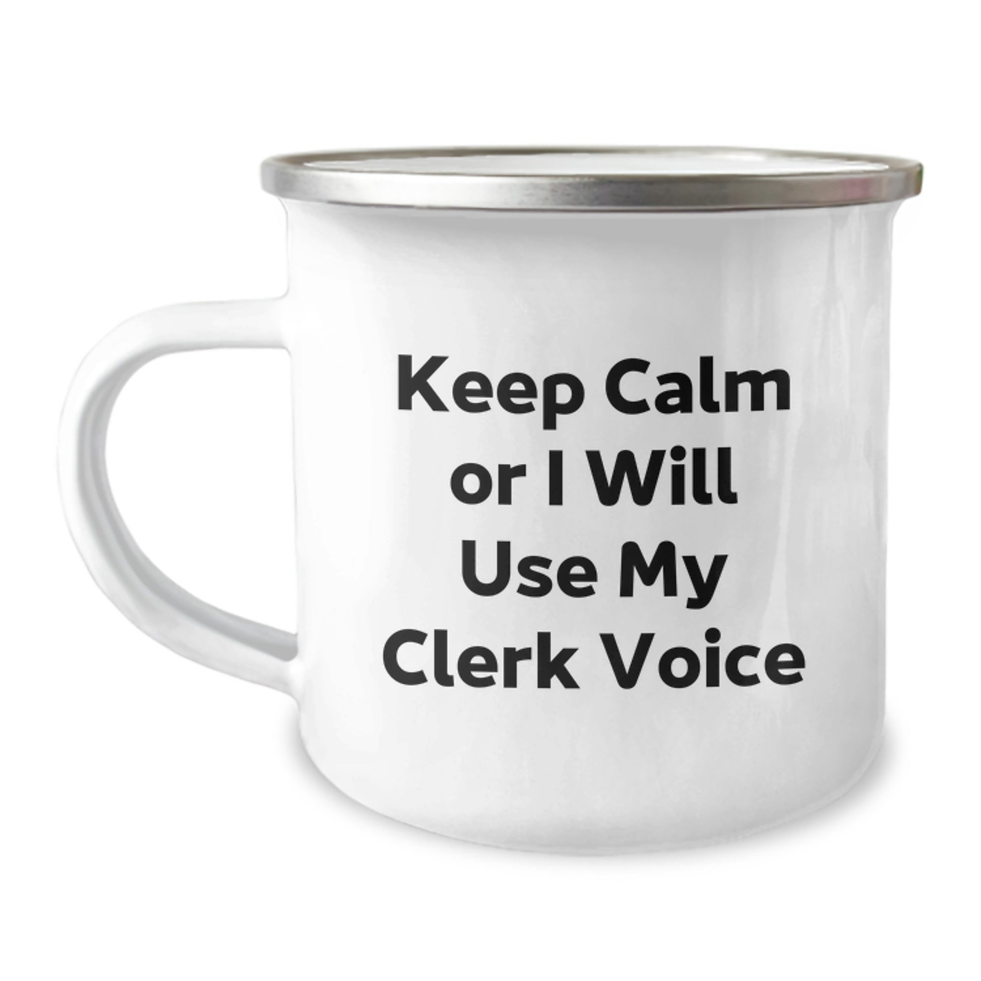 Funny Clerk Camping Mug Gifts for Men from Friends - Keep Calm Or I Will Use My Clerk Voice Christmas Unique - Image 1