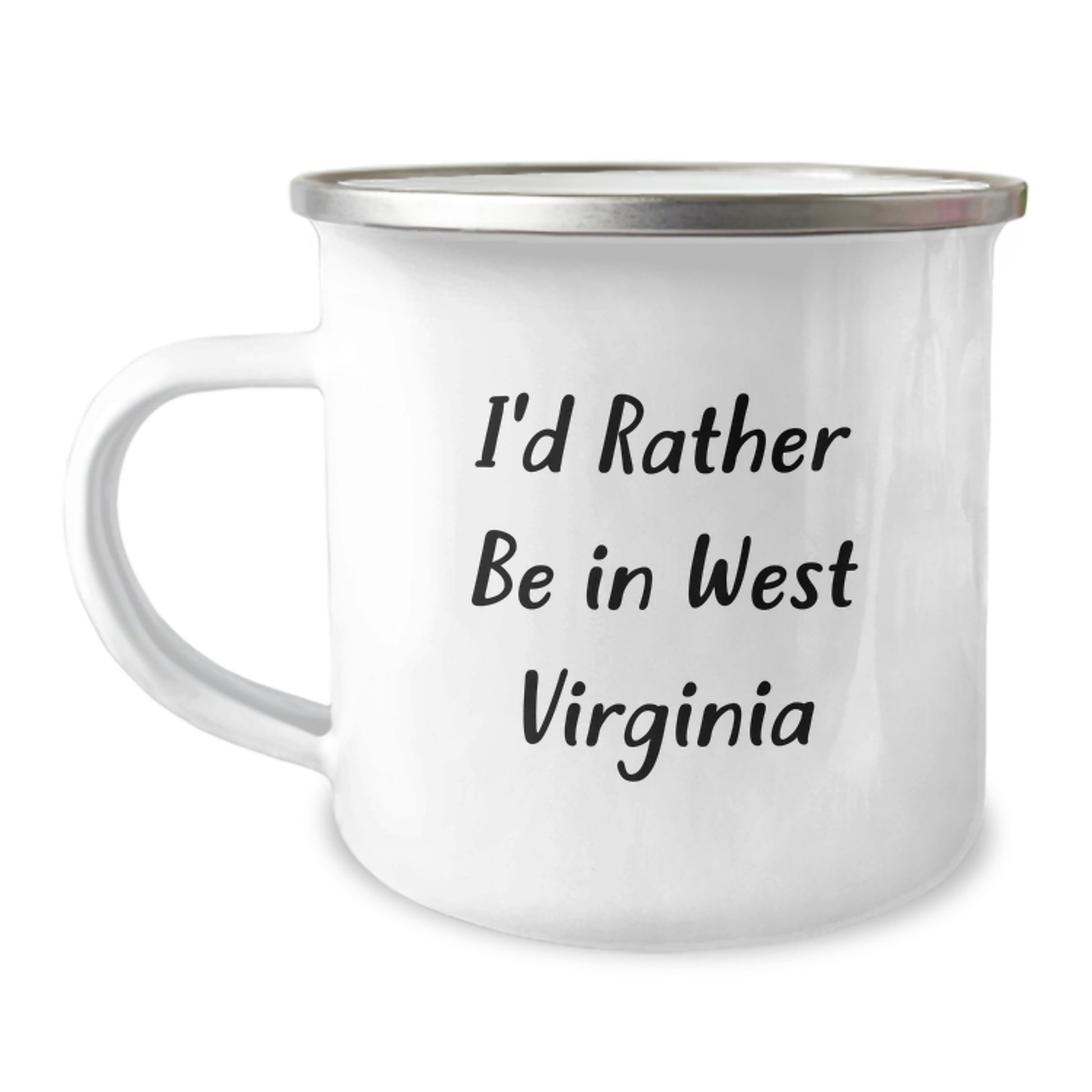 West Virginia Camping Mug I'd Rather Be In West Virginia Funny Gift for West Virginia Fans, Unique Graduation Gifts for Men from Friends - Image 1