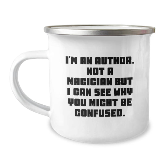 Author Camping Mug Funny Quote Gifts from Family to Graduation Unique Author Mug for Men Women Friends Coworkers - Image 1