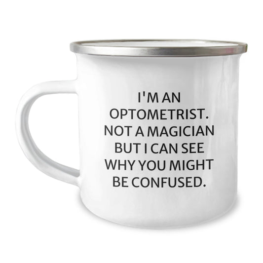 Funny Optometrist Gifts from Friends, Christmas Unique Mugs for Men Optometrists, Camping Mug with Quote I'm An Optometrist - Image 1