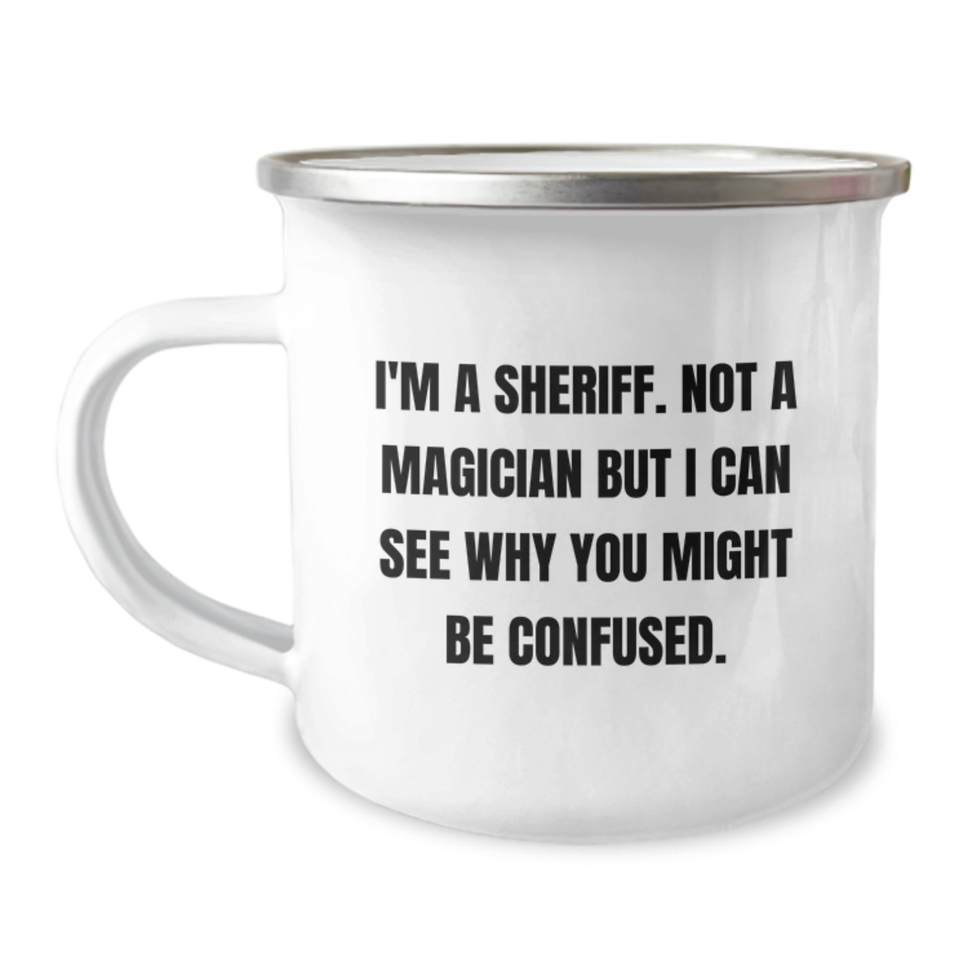 Sheriff Camping Mug Gifts from Friends and Family to Graduation Unique Mugs for Sheriff with Funny Quote - Image 1