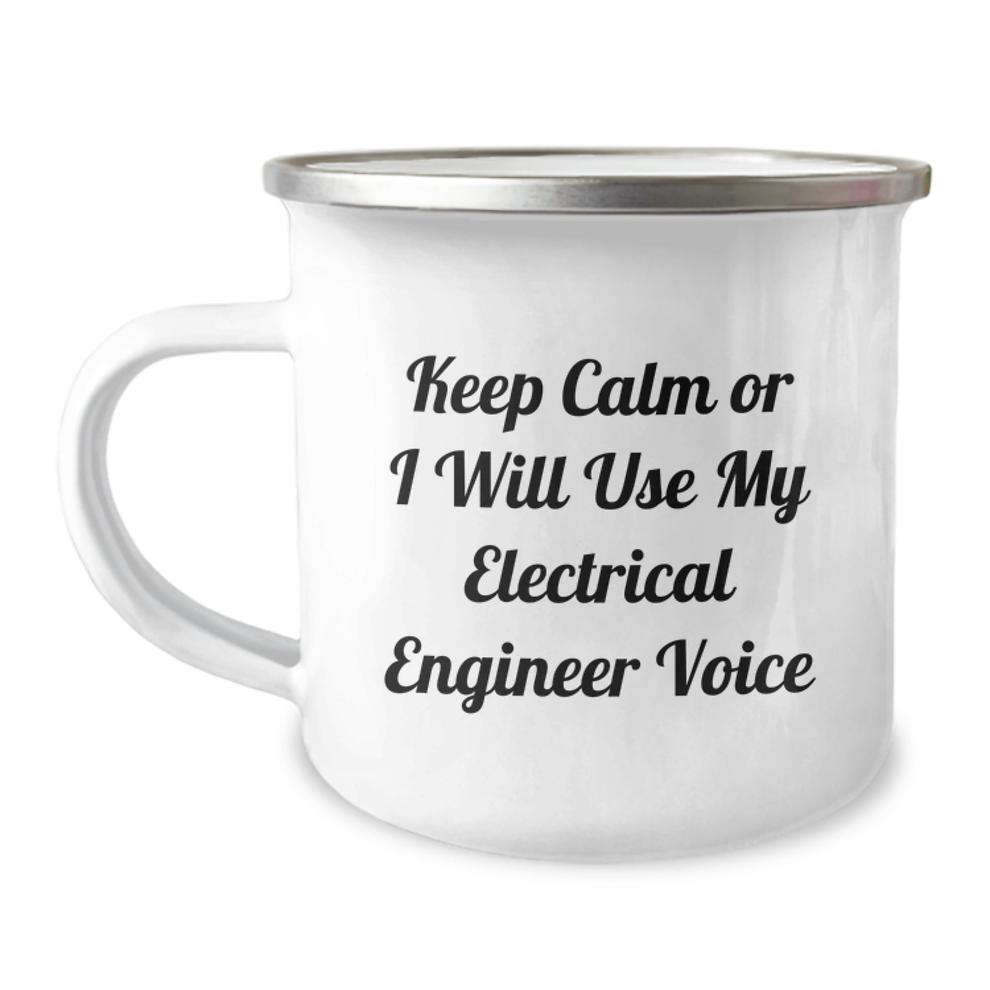 Gifts for Electrical Engineers - 'Keep Calm Or I Will Use My Electrical Engineer Voice' Camping Mug, Unique Christmas Unique Gift Ideas for Men, Women, Friends, Coworkers, Family - Image 1