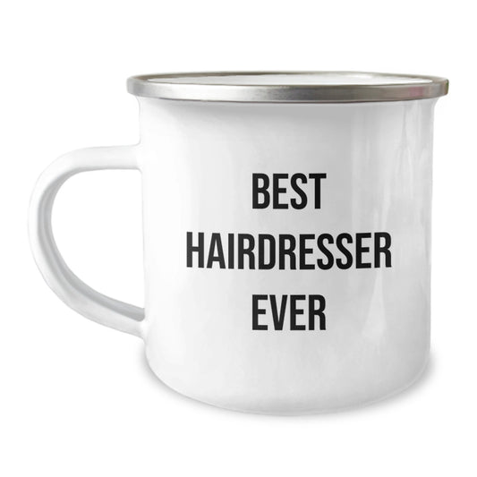 Funny Hairdresser Gifts from Men to Best Hairdresser Ever Camping Mug for Christmas Unique Gifts - Image 1