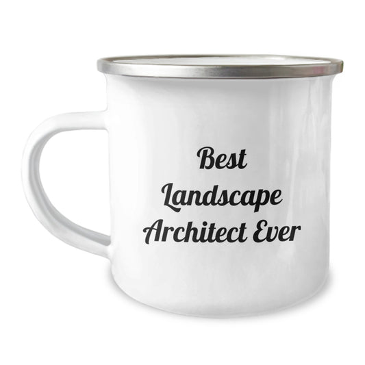 Funny Landscape Architect Gifts from Friends - Best Landscape Architect Ever Quote Camping Mug for Birthday - Image 1