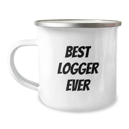 Funny Logger Gifts from Friends, Best Logger Ever Birthday Unique Gifts for Men, Women, and Family - Logger Camping Mug - Image 1