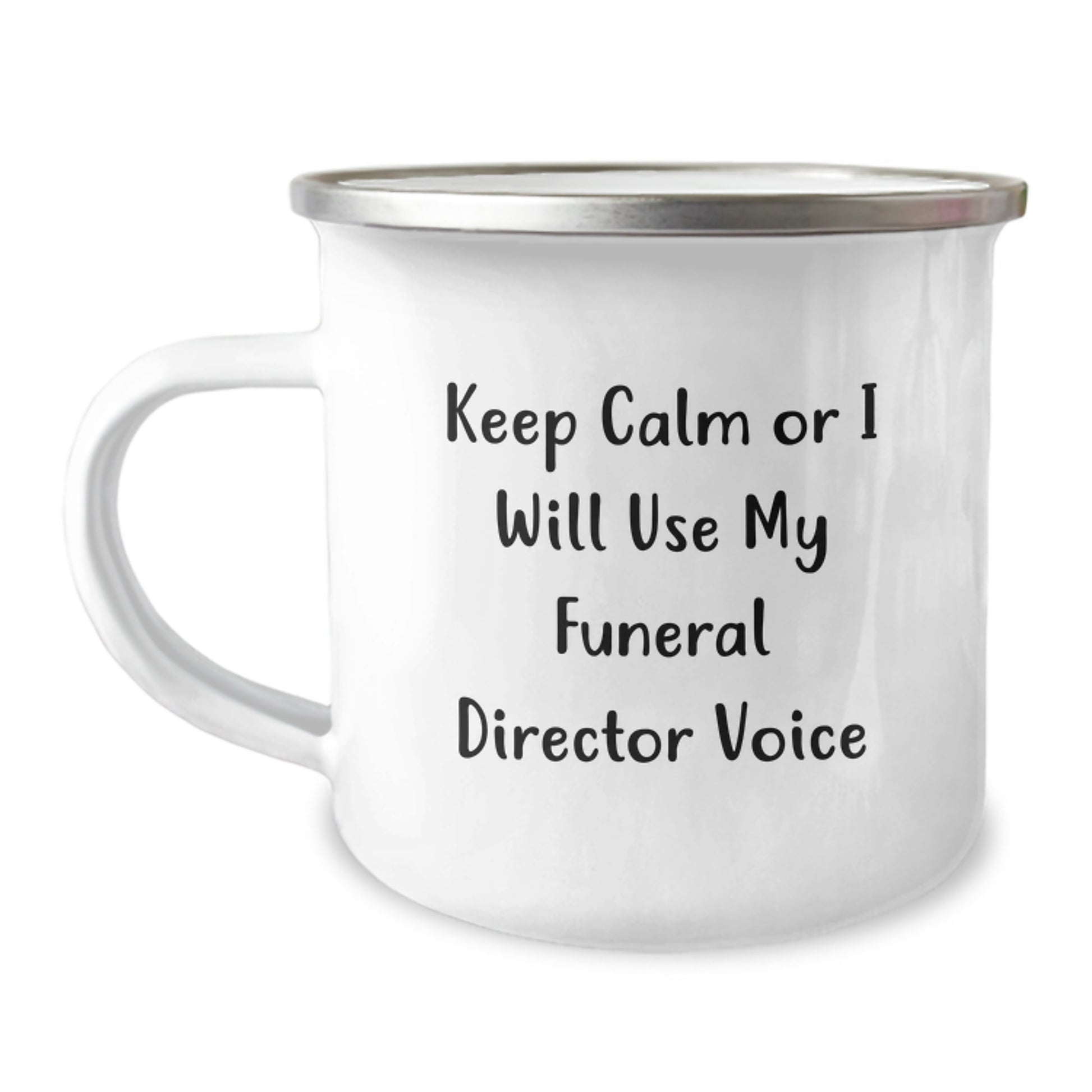 Funeral Director Gifts from Men - Funny 'Keep Calm Or I Will Use My Funeral Director Voice' Birthday Unique Gifts for Funeral Directors, Men, Friends, Family - Camping Mug - Image 1