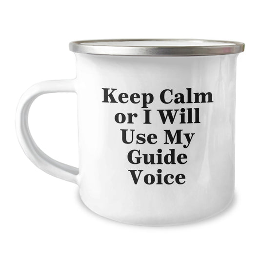 Funny Guide Gifts for Guide Lovers, Valentine's Unique Gifts from Men to Guide, Funny Camping Mug to Keep Calm Or I Will Use My Guide Voice - Image 1
