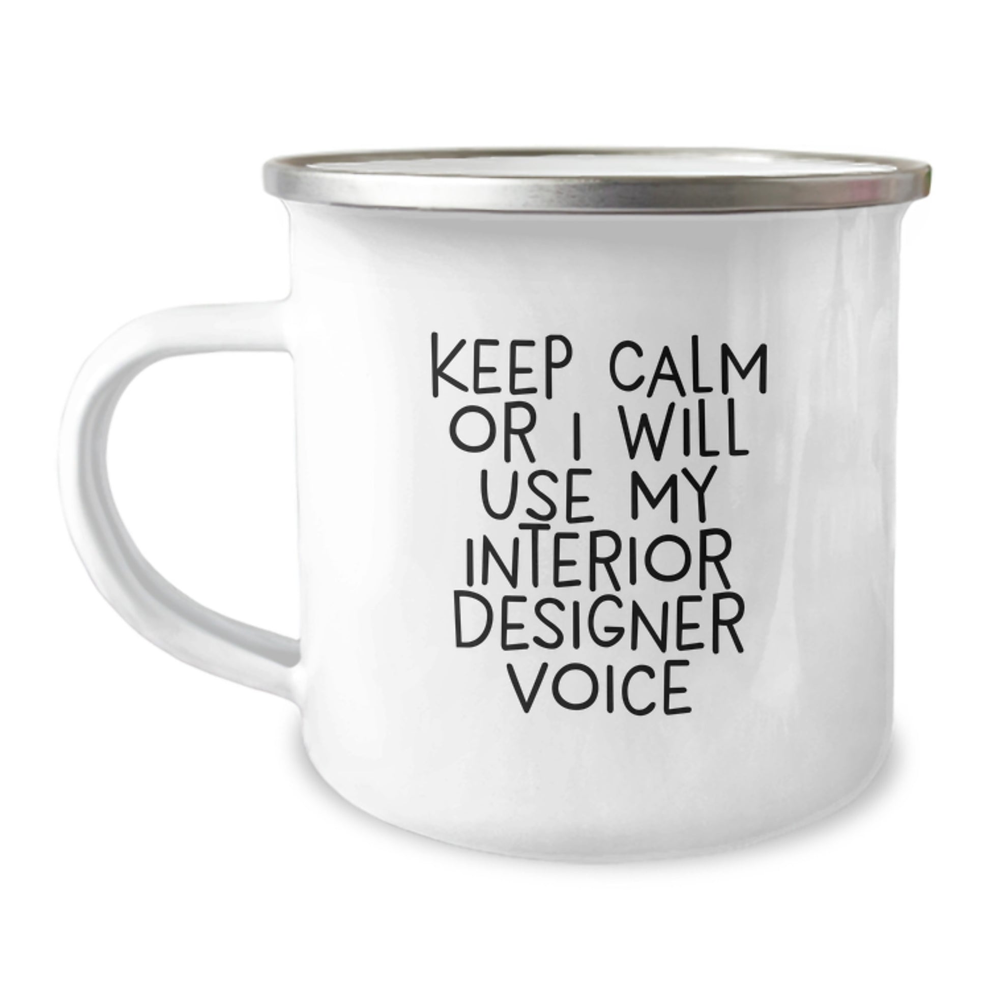 Interior Designer Funny Gifts from Men to Women - Keep Calm Or I Will Use My Interior Designer Voice Camping Mug for Interior Designer Lover, Valentine's Unique Gifts - Image 1