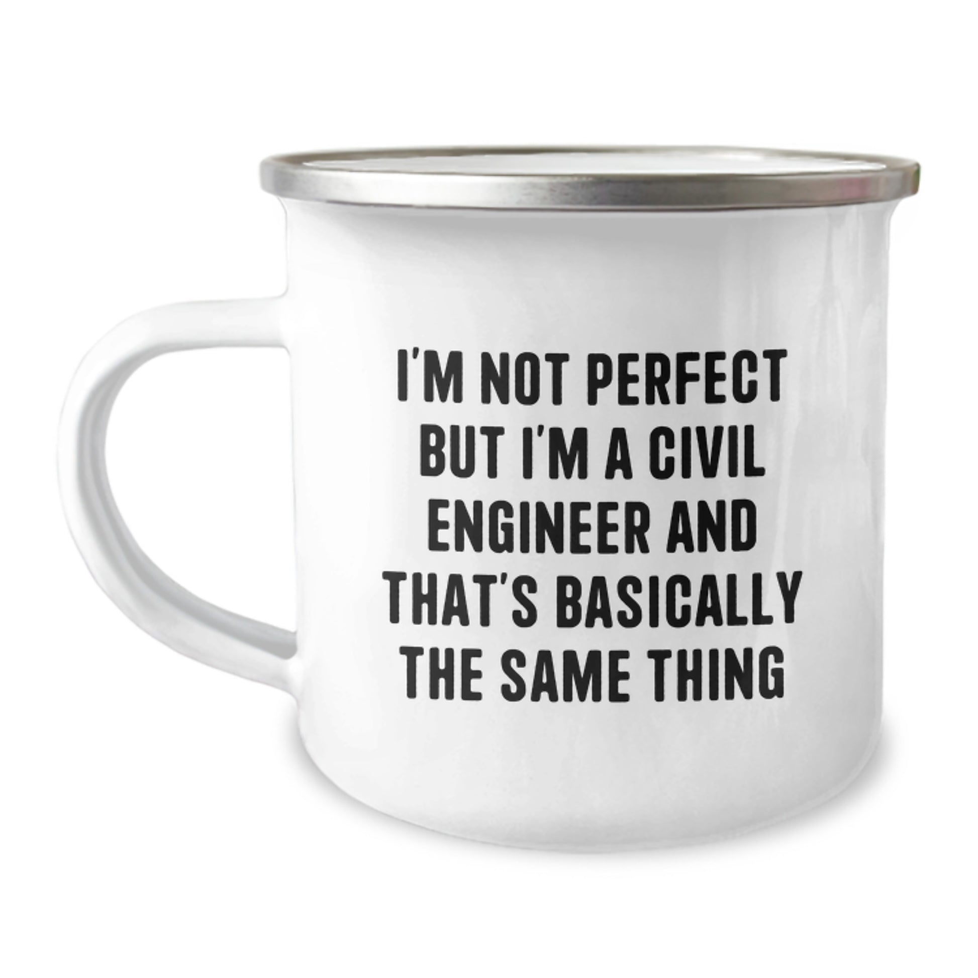 Funny Civil Engineer Gifts from Friends for Men and Women Christmas Unique Mugs I'm Not Perfect But I'm A Civil Engineer And That's Basically The Same Thing - Image 1