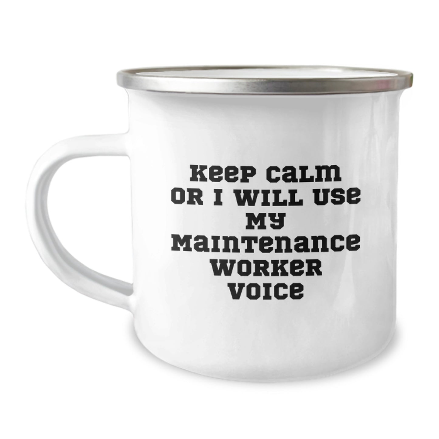 Funny Maintenance Worker Gifts for Her - Keep Calm Or I Will Use My Maintenance Worker Voice Camping Mug, Perfect for Mom's Mother's Day Unique Gifts from Family, Maintenance Worker Women's Humor Mug - Image 1