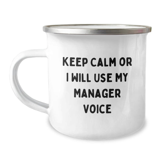 Funny Manager Gifts for Coworkers or Family, Christmas Unique Office Mugs, Camping Mug Quote 'Keep Calm Or I Will Use My Manager Voice' - Image 1