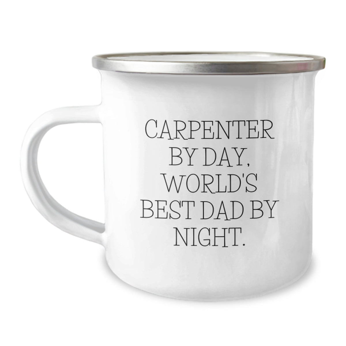 Funny Gifts from Dad to Carpenter - Birthday Unique Gifts for Men - World's Best Dad Camping Mug - Carpenter By Day - Image 1