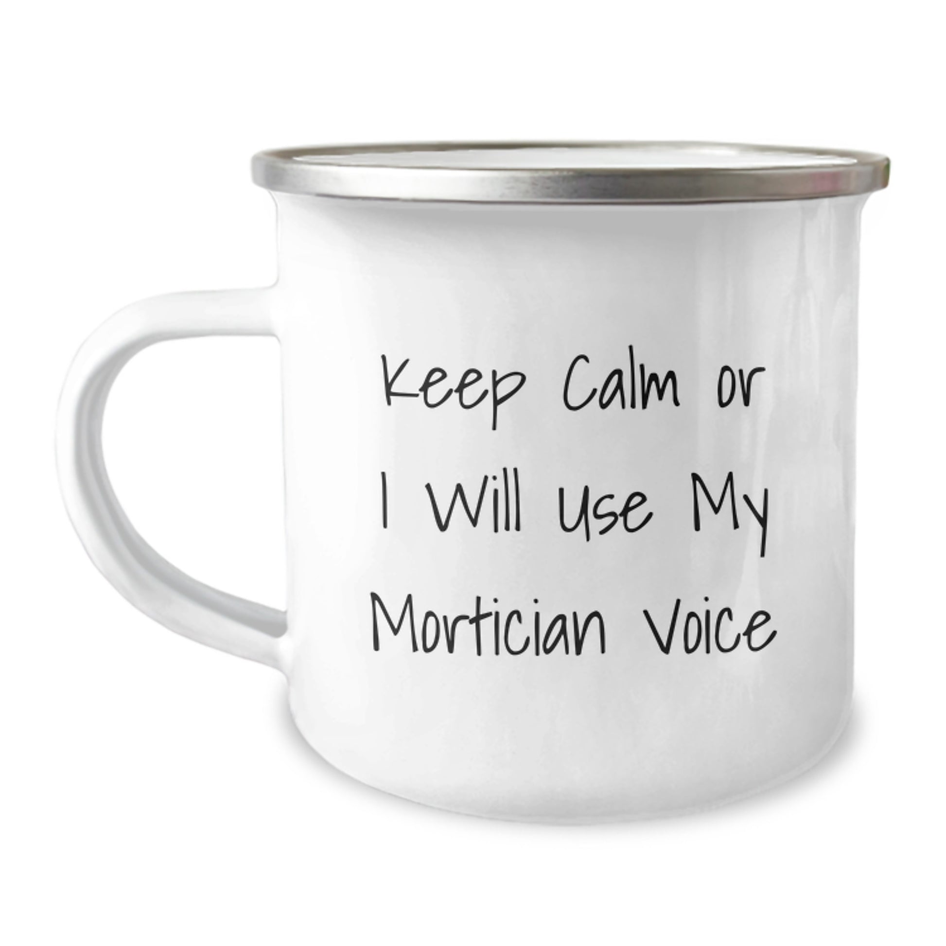 Funny Mortician Gifts from Men to Mortician Friends, Keep Calm Or I Will Use My Mortician Voice, Christmas Unique Mugs for Camping - Image 1