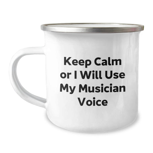 Funny Musician Gifts from Friends, Christmas Unique Musician Mugs, 'Keep Calm Or I Will Use My Musician Voice', Camping Mug for Musician Men - Image 1