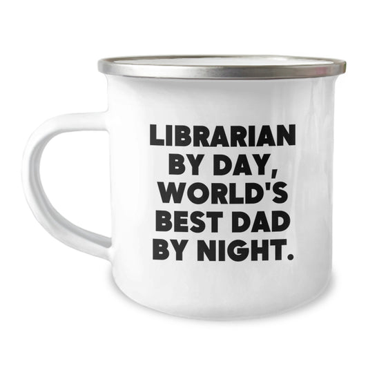 Librarian Gifts for Him, Funny Camping Mug, Librarian By Day, World's Best Dad By Night., Birthday Unique Gifts from Men to Librarian - Image 1