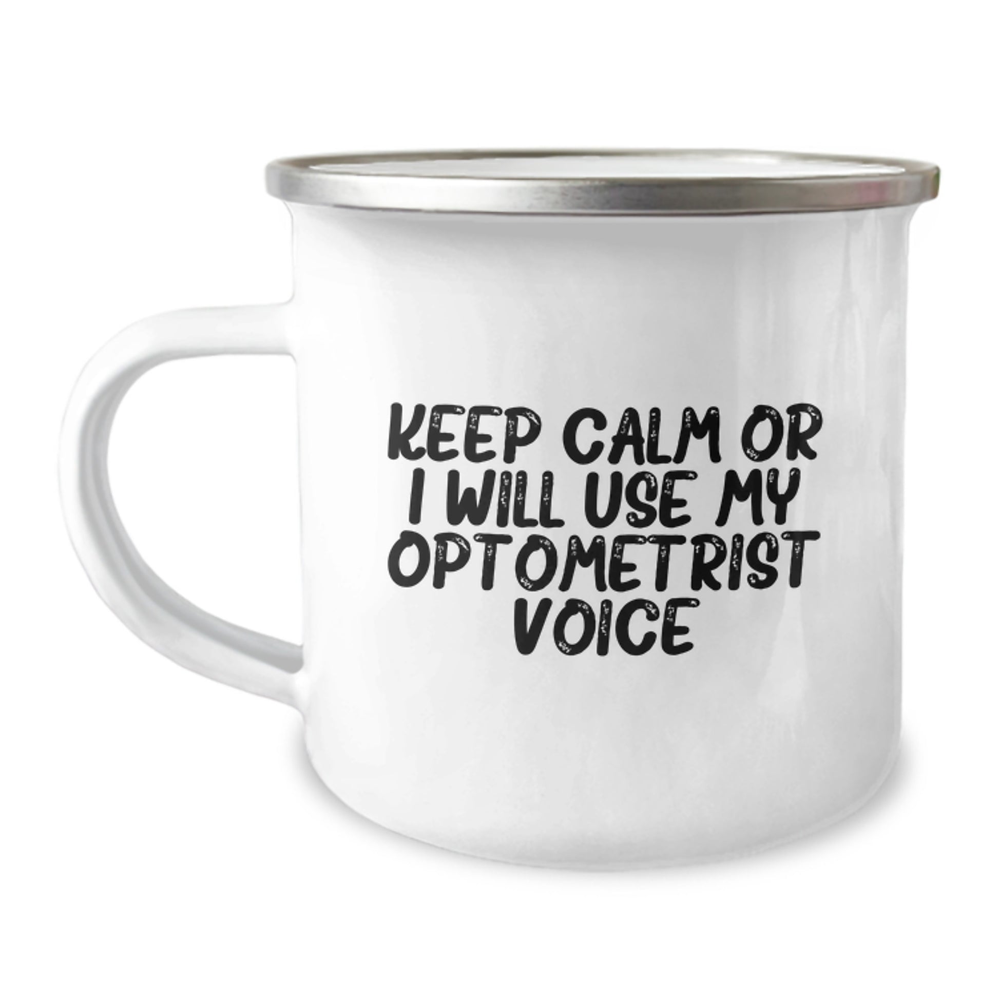 Optometrist Humor Gifts from Friends for Christmas Unique Keepsake Camping Mug - Funny 'Keep Calm Or I Will Use My Optometrist Voice' - Image 1