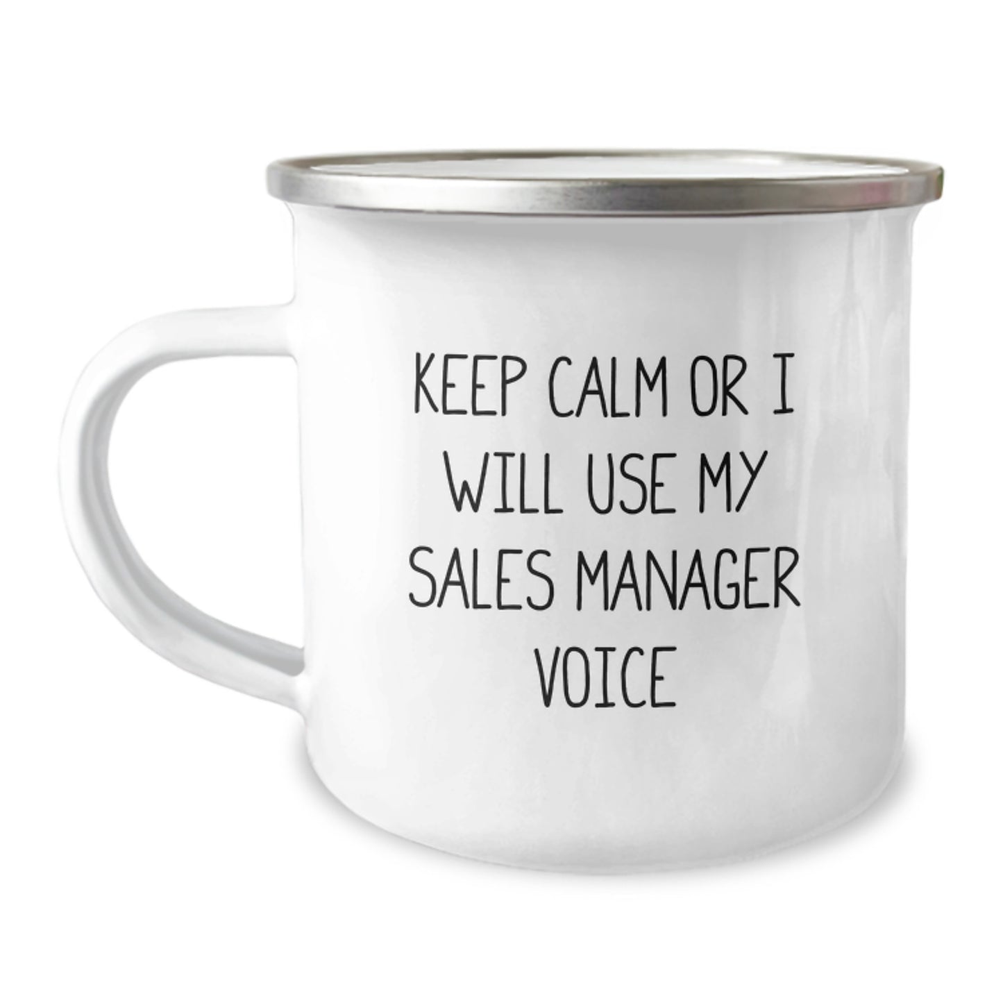 Funny Sales Manager Gifts for Christmas - 'Keep Calm Or I Will Use My Sales Manager Voice' Men Camping Mug, Gifts from Friends to Coworkers, 12 oz Stainless Steel with Enamel Finish - Image 1