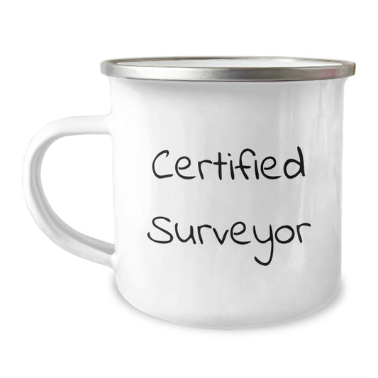 Funny Surveyor Gifts from Friends - Birthday Unique Gifts for Certified Surveyors - Camping Mug with Inspirational Quote - Image 1