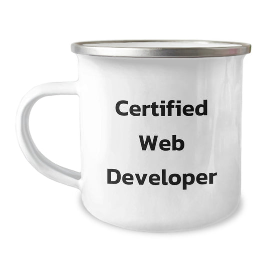 Funny Certified Web Developer Gifts from Friends, Unique Birthday Unique Gifts for Web Developer, Camping Mug - Image 1